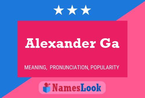 Affiche de nom Alexander Ga