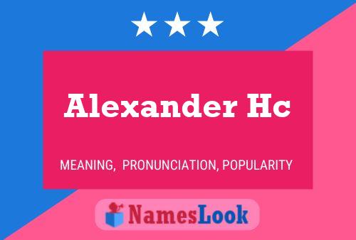 Affiche de nom Alexander Hc