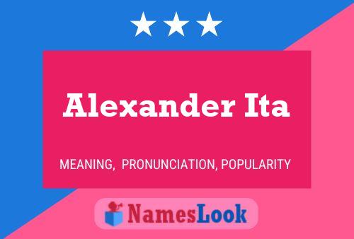 Affiche de nom Alexander Ita