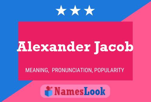 Affiche de nom Alexander Jacob