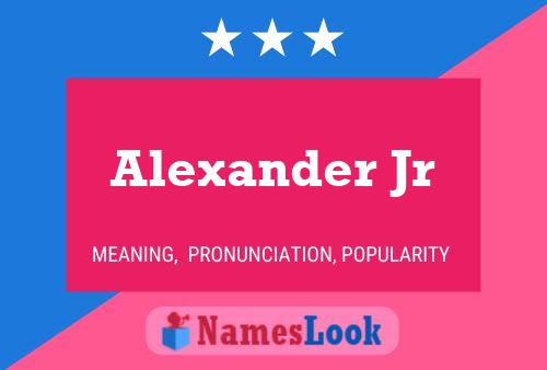 Affiche de nom Alexander Jr