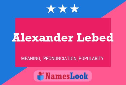 Affiche de nom Alexander Lebed