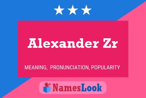 Affiche de nom Alexander Zr