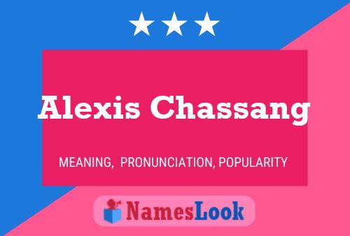 Affiche de nom Alexis Chassang