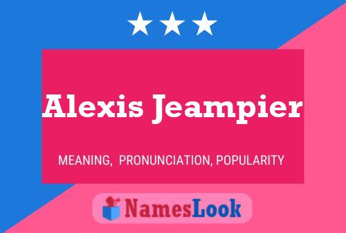 Affiche de nom Alexis Jeampier