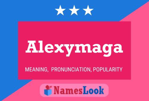 Affiche de nom Alexymaga