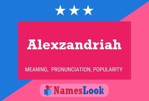 Affiche de nom Alexzandriah