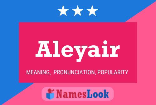 Affiche de nom Aleyair