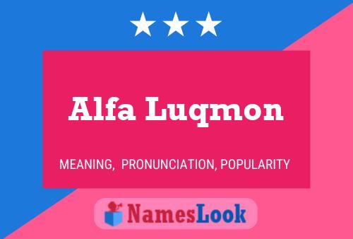 Affiche de nom Alfa Luqmon