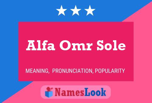 Affiche de nom Alfa Omr Sole