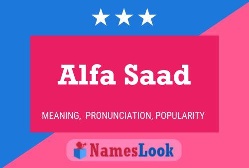 Affiche de nom Alfa Saad