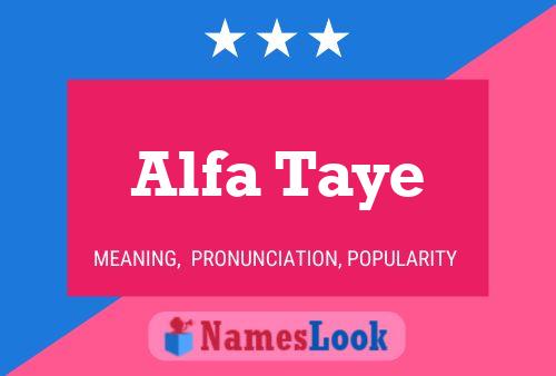 Affiche de nom Alfa Taye