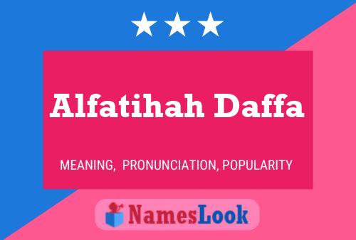 Affiche de nom Alfatihah Daffa