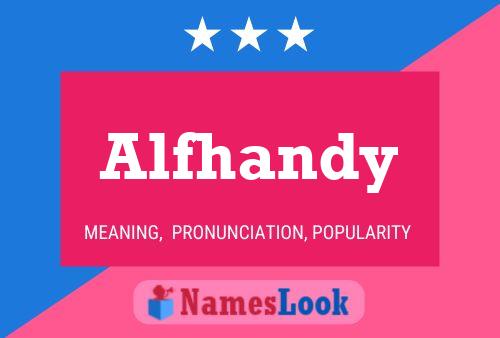 Affiche de nom Alfhandy