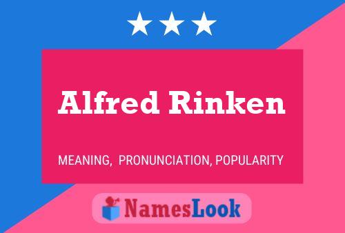 Affiche de nom Alfred Rinken