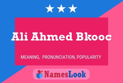 Affiche de nom Ali Ahmed Bkooc