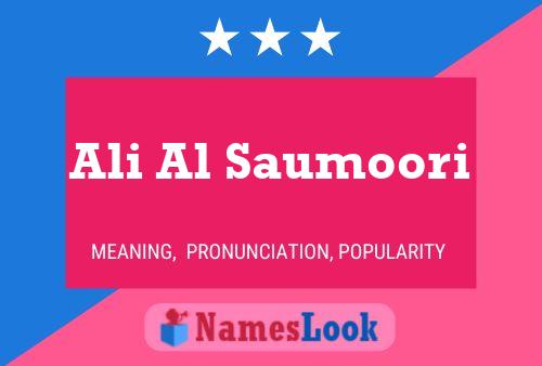 Affiche de nom Ali Al Saumoori