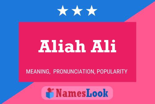 Affiche de nom Aliah Ali