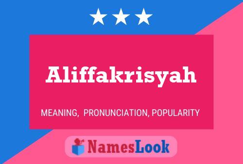 Affiche de nom Aliffakrisyah