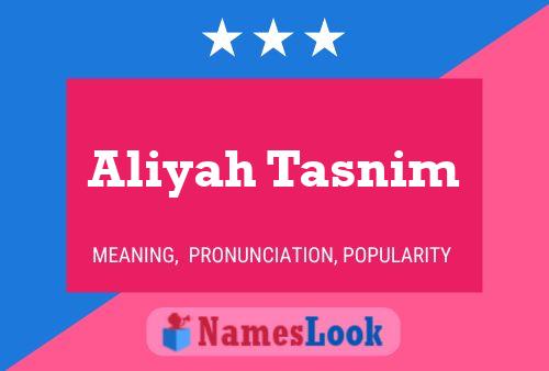 Affiche de nom Aliyah Tasnim