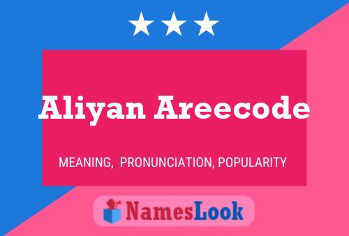 Affiche de nom Aliyan Areecode