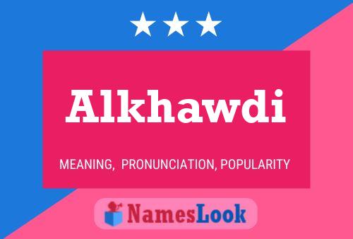 Affiche de nom Alkhawdi