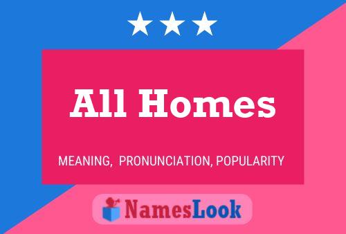 Affiche de nom All Homes