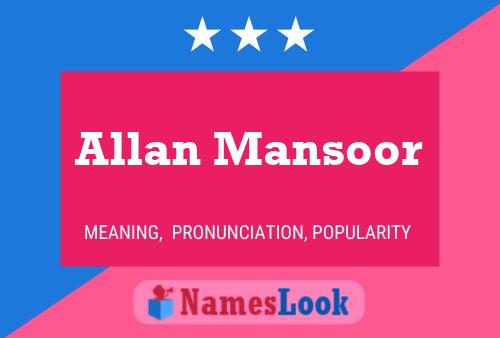 Affiche de nom Allan Mansoor