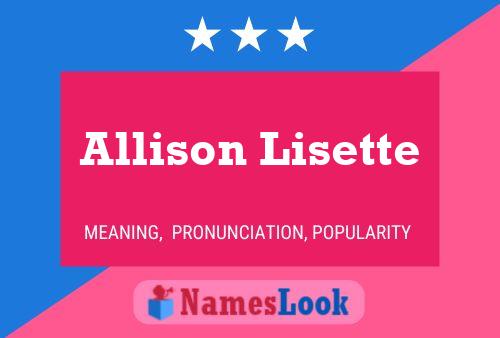 Affiche de nom Allison Lisette