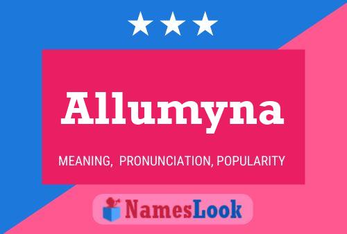 Affiche de nom Allumyna