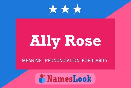 Affiche de nom Ally Rose