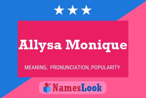 Affiche de nom Allysa Monique