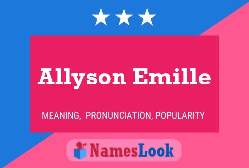 Affiche de nom Allyson Emille