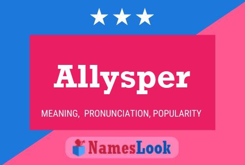 Affiche de nom Allysper