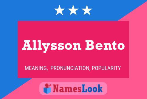 Affiche de nom Allysson Bento