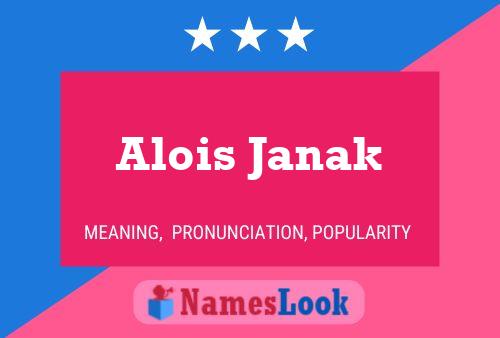 Affiche de nom Alois Janak