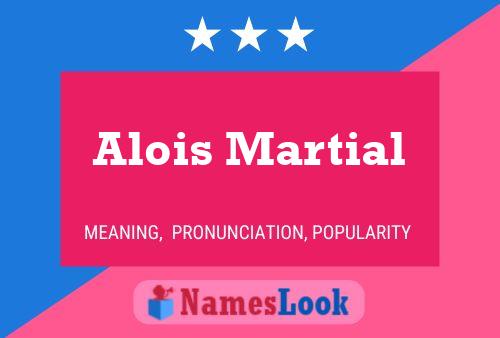 Affiche de nom Alois Martial