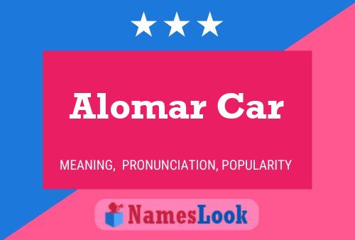 Affiche de nom Alomar Car