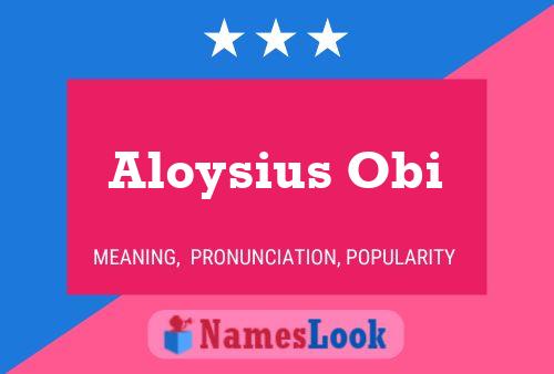 Affiche de nom Aloysius Obi