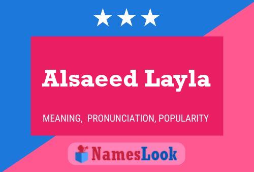 Affiche de nom Alsaeed Layla