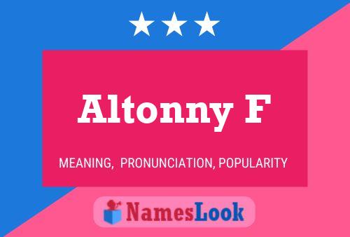 Affiche de nom Altonny F