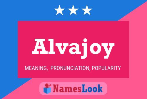 Affiche de nom Alvajoy