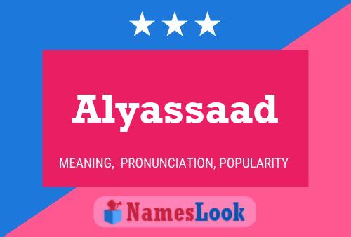 Affiche de nom Alyassaad