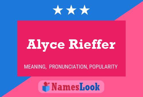 Affiche de nom Alyce Rieffer