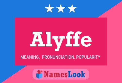 Affiche de nom Alyffe