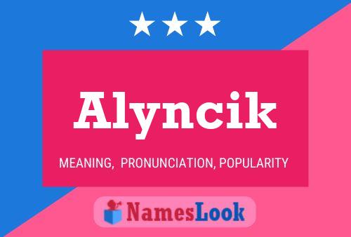 Affiche de nom Alyncik