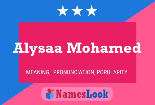 Affiche de nom Alysaa Mohamed