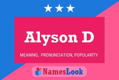 Affiche de nom Alyson D