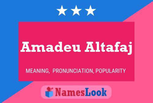 Affiche de nom Amadeu Altafaj