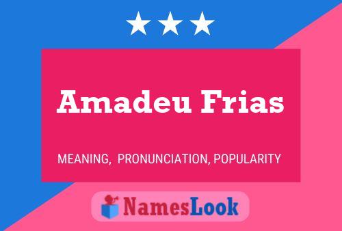 Affiche de nom Amadeu Frias